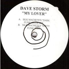 Dave Storm - Dave Storm - My Lover (Remixes) - Champ DJ