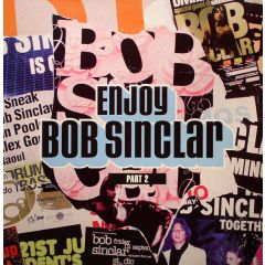Bob Sinclar - Bob Sinclar - Enjoy (Part 2) - Defected