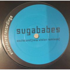 Sugababes - Sugababes - Soulsound (New Vision Remixes) - Endandered Recordings