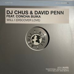 DJ Chus & David Penn - DJ Chus & David Penn - Will I (Discover Love) - Azuli
