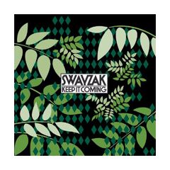 Swayzak - Swayzak - Keep It Coming - K7