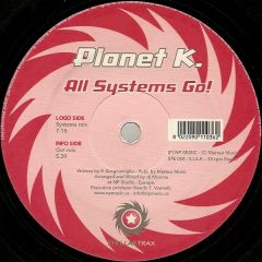 Planet K - Planet K - All Systems Go! - Stellar Trax