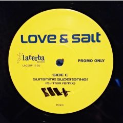 Love & Salt - Love & Salt - Sunshine Supertanker - Lacerba
