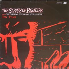 Sabres Vs Chemical Brothers - Sabres Vs Chemical Brothers - Tow Truck - Warp