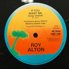 Roy Alton - If You Want Me - Island Records