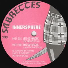 Innersphere - Innersphere - Lets Go To Work - Sabrettes