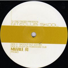 DJ One-Finger - DJ One-Finger - Niteclub Skool - Missile