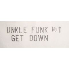 Unkle Funk Vol. 1 - Unkle Funk Vol. 1 - Get Down - Diskontinued Rec 