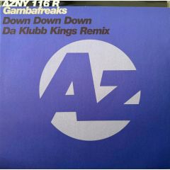 Gambafreaks - Gambafreaks - Down Down Down - Azuli Records