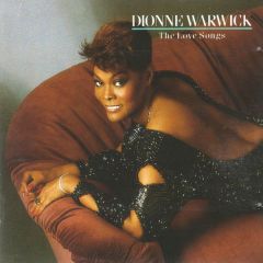 Dionne Warwick - Dionne Warwick - The Love Songs - Arista