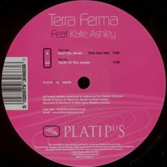 Terra Ferma Feat Katie Ashley - Terra Ferma Feat Katie Ashley - Don't Be Afraid - Platipus