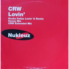 CRW - CRW - Lovin' (Remixes) - Nukleuz