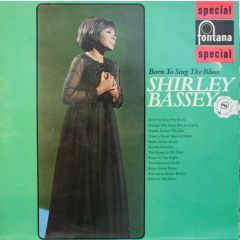 Shirley Bassey - Shirley Bassey - Born To Sing The Blues - Fontana