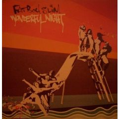 Fatboy Slim - Fatboy Slim - Wonderful Night - Skint