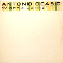 Antonio Ocasio - Antonio Ocasio - Mocha Latina - Rekawa Sound