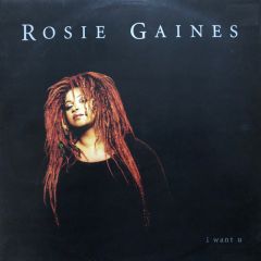 Rosie Gaines - Rosie Gaines - I Want U - Motown
