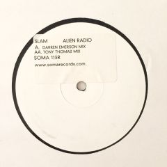 Slam - Slam - Alien Radio (Remixes) - Soma Quality Recordings