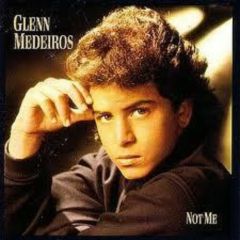 Glenn Medeiros - Glenn Medeiros - Not Me - Mercury