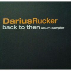 Darius Rucker - Darius Rucker - Back To Then (Album Sampler) - Hidden Beach