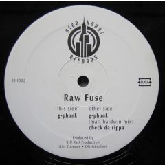 Raw Fuse - Raw Fuse - G-Phonk - High House Records