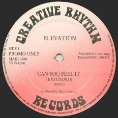 Elevation - Elevation - Can You Feel It - Creative Rhythm