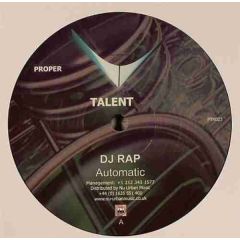 DJ Rap - DJ Rap - Automatic - Proper Talent