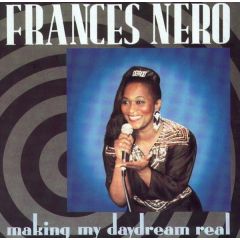 Frances Nero - Frances Nero - Making My Daydream Real - Motorcity Records
