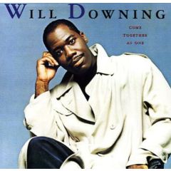Will Downing - Will Downing - Come Together As One - Island