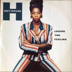 Hot House - Hot House - Losing The Feeling - Deconstruction