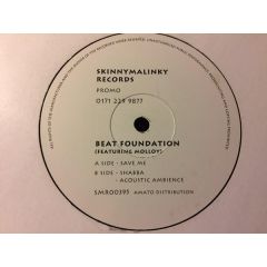 Beat Foundation Featuring Molloy - Beat Foundation Featuring Molloy - Save Me - Skinnymalinky Records