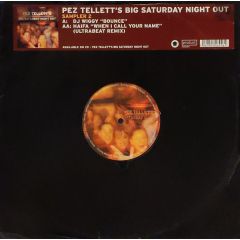 Pez Tellett - Pez Tellett - Big Saturday Night Out (Sampler 2) - Incentive