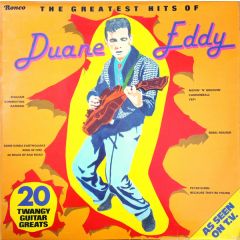 Duane Eddy - Duane Eddy - The Greatest Hits Of Duane Eddy - Ronco