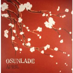Osunlade - Osunlade - April - Strictly Rhythm
