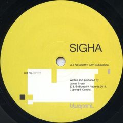 Sigha - Sigha - I Am Apathy, I Am Submission - Blueprint