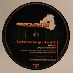 Overload Vs George E - Overload Vs George E - On & On - Deprivation