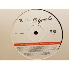 Nu Circles Ft Emma B - Nu Circles Ft Emma B - What You Need (Tonight)(Remixes) - East West