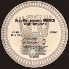 Deep Dish Presents Quench - Deep Dish Presents Quench - High Frequency - Tribal America