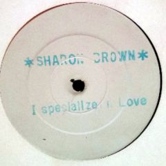 Sharon Brown - Sharon Brown - I Specialize In Love - Deep Distraxion