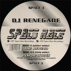 DJ Renegade - DJ Renegade - The Rewind EP - Space Race