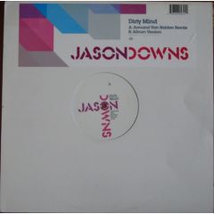 Jason Downs - Jason Downs - Dirty Mind - Jive