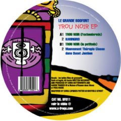 Le Grande Boofont - Le Grande Boofont - Trou Noir EP - U-Freqs