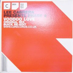 Lee Cabrera Presents Phase 2 - Lee Cabrera Presents Phase 2 - Voodoo Love (Disc 1) - CR2