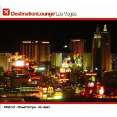 Various Artists - Various Artists - Destination Lounge - Las Vegas - Revive The Soul