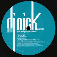 DJ N.I.C.K. - DJ N.I.C.K. - Liquid Gravity / Space Vibrations - Harem Trance