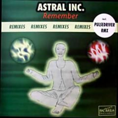 Astral Inc. - Astral Inc. - Remember Remixes - Fog Area