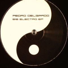 Pedro Delgardo - Pedro Delgardo - 818 Electro EP - Yin Yang