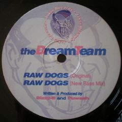 The Dream Team - The Dream Team - Raw Dogs - Joker Records
