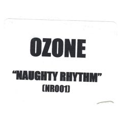 Ozone  - Ozone  - Naughty Rhythm - White