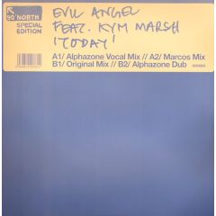 Evil Angel Feat Kym Marsh - Evil Angel Feat Kym Marsh - Today - 90 Degrees North Special Ed 5