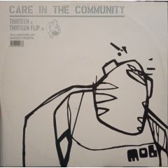 Care In The Community - Care In The Community - Thirteen - MOB